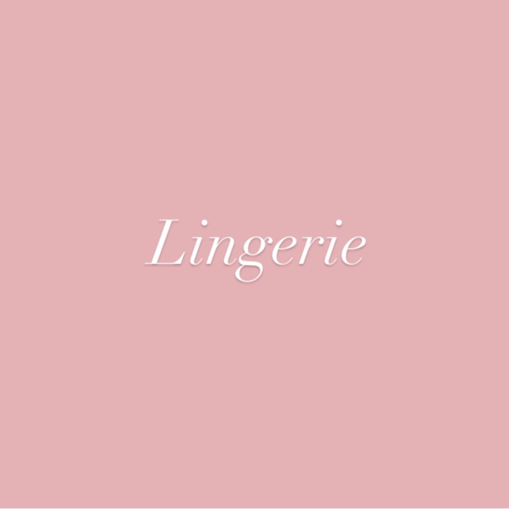 Lingerie/Dekicates